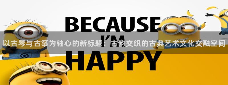 凯发k8娱乐官网最新版本